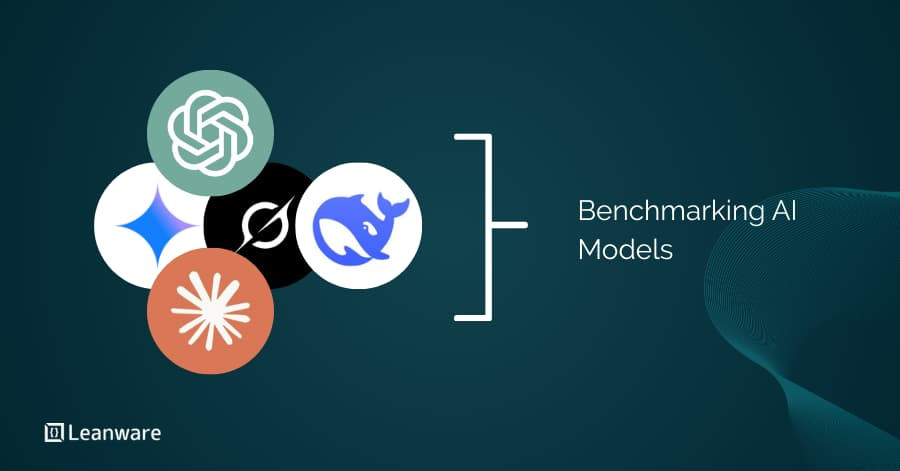 How to Test AI Models: Benchmarking for Real Use Cases