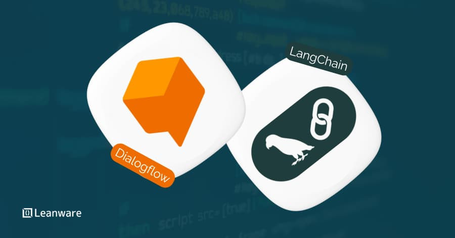 LangChain vs Dialogflow: Building Conversational AI