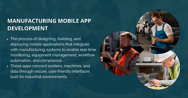 What is Manufacturing Mobile App Development