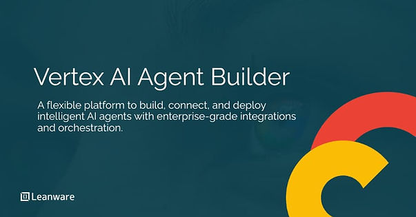 Vertex AI Agent Builder