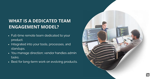 What is a dedicated team engagement model?