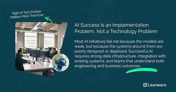 Why Choosing the Right AI Tech Partner Matters More Than Ever